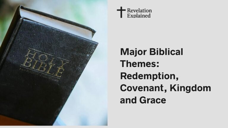 Exploring major themes throughout the Bible